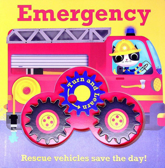 Emergency: Rescue Vehicles Save the Day! (Turn and Learn)