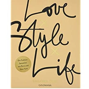 Love x Style x Life : Die Fashion-Sensation aus Paris und New York