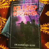 The Bunian Conspiracy: Killing Dreams by Aammton Alias
