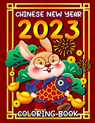 Chinese New Year 2023 Coloring Book for Kids