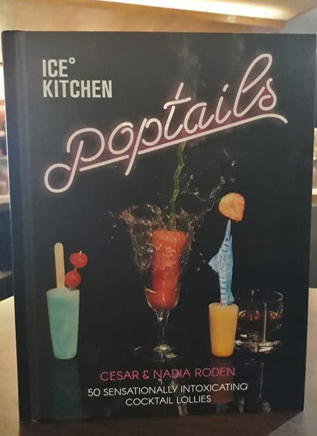 Ice Kitchen: Poptails by Nadia Roden