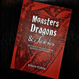 Monsters, Dragons & Fairies by Rozan Yunos