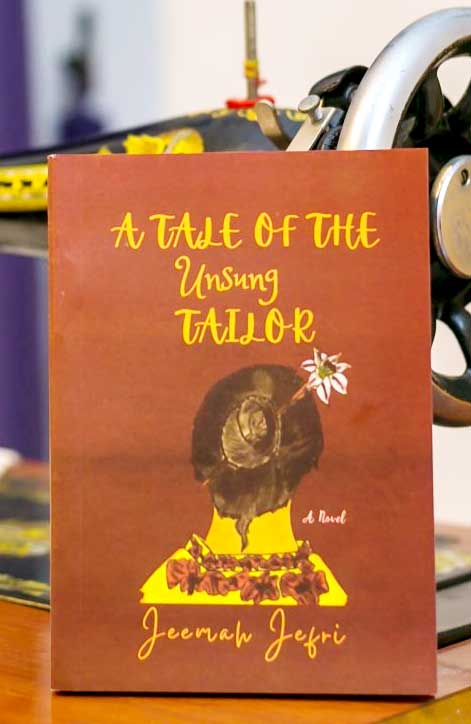 A TALE OF THE UNSUNG TAILOR BY JEEMAH JEFRI