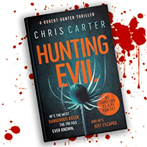 Hunting Evil (Robert Hunter #10) by Chris Carter