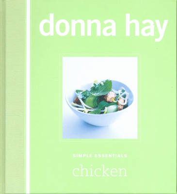 Simple Essentials: Chicken by Donna Hay