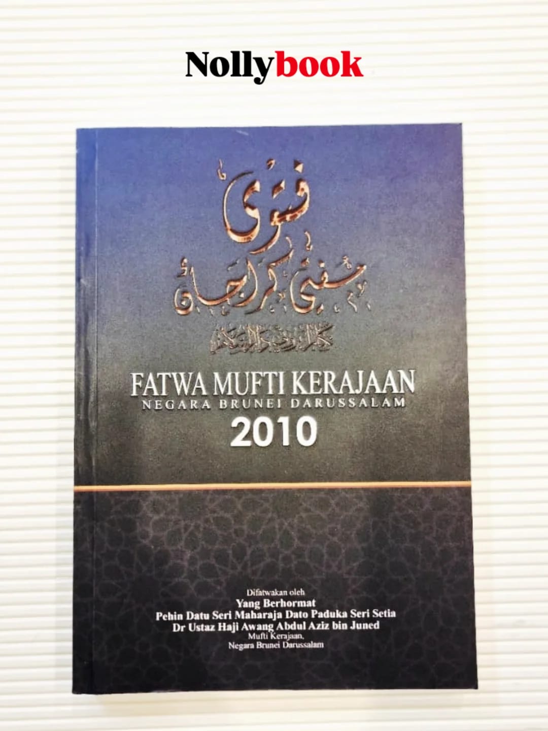 Fatwa Mufti Kerajaan Negara Brunei Darussalam 2010