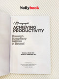 Achieving Productivity Through Budgetary Reform in Brunei