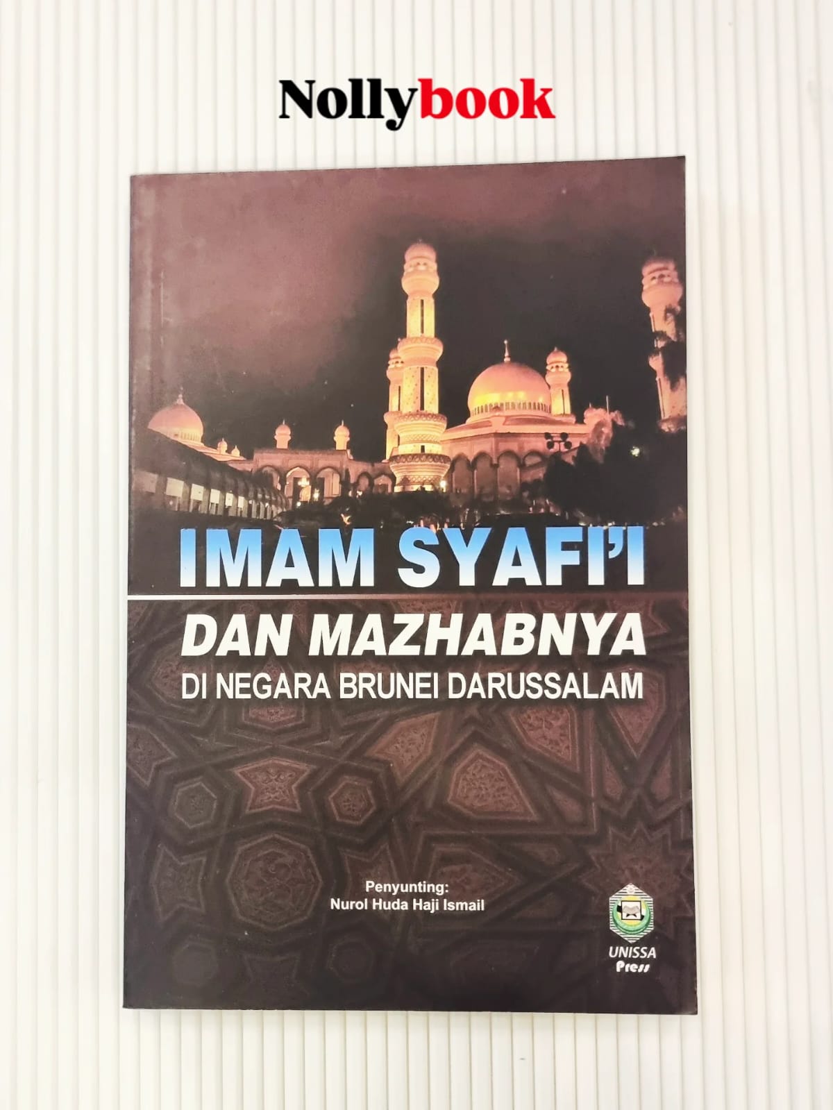Imam Syafi’i dan Mazhabnya di Negara Brunei Darussalam