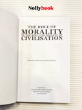 The Role of Morality in the Rise and Decline of Civilisation