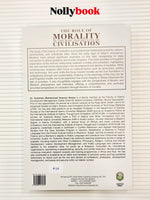 The Role of Morality in the Rise and Decline of Civilisation