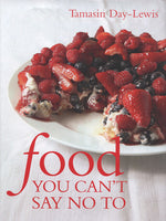Food You Can't Say No To : Irresistible Recipes