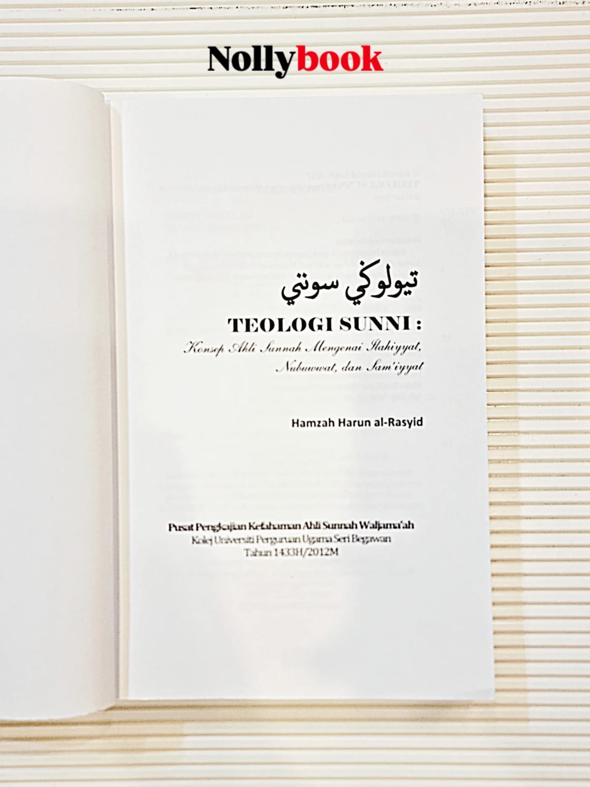 TEOLOGI SUNNI: Konsep Ahli Sunnah Mengenai Ilahiyyat, Nubuwwat, & Sam’iyyat