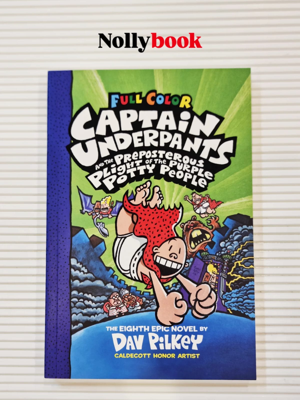 Captain Underpants & the Preposterous Plight of the Purple Potty People #8