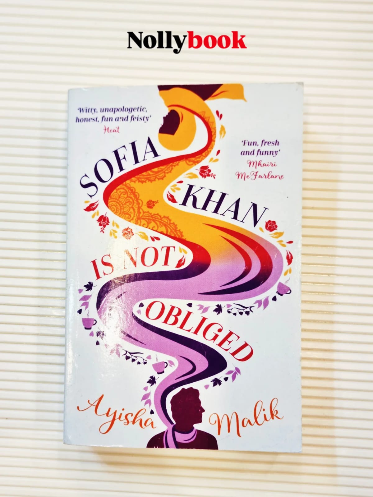 Sofia Khan is Not Obliged : A Heartwarming Romantic Comedy