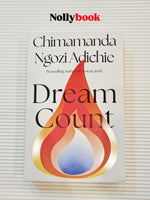 Dream Count by Chimamanda Ngozi Adichie