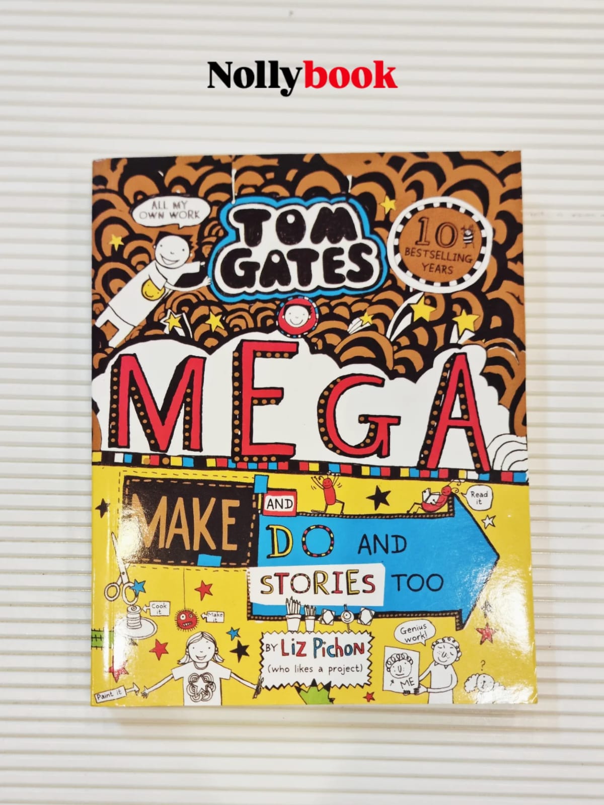 Mega Make and Do and Stories Too! (Tom Gates #16) by Liz Pichon