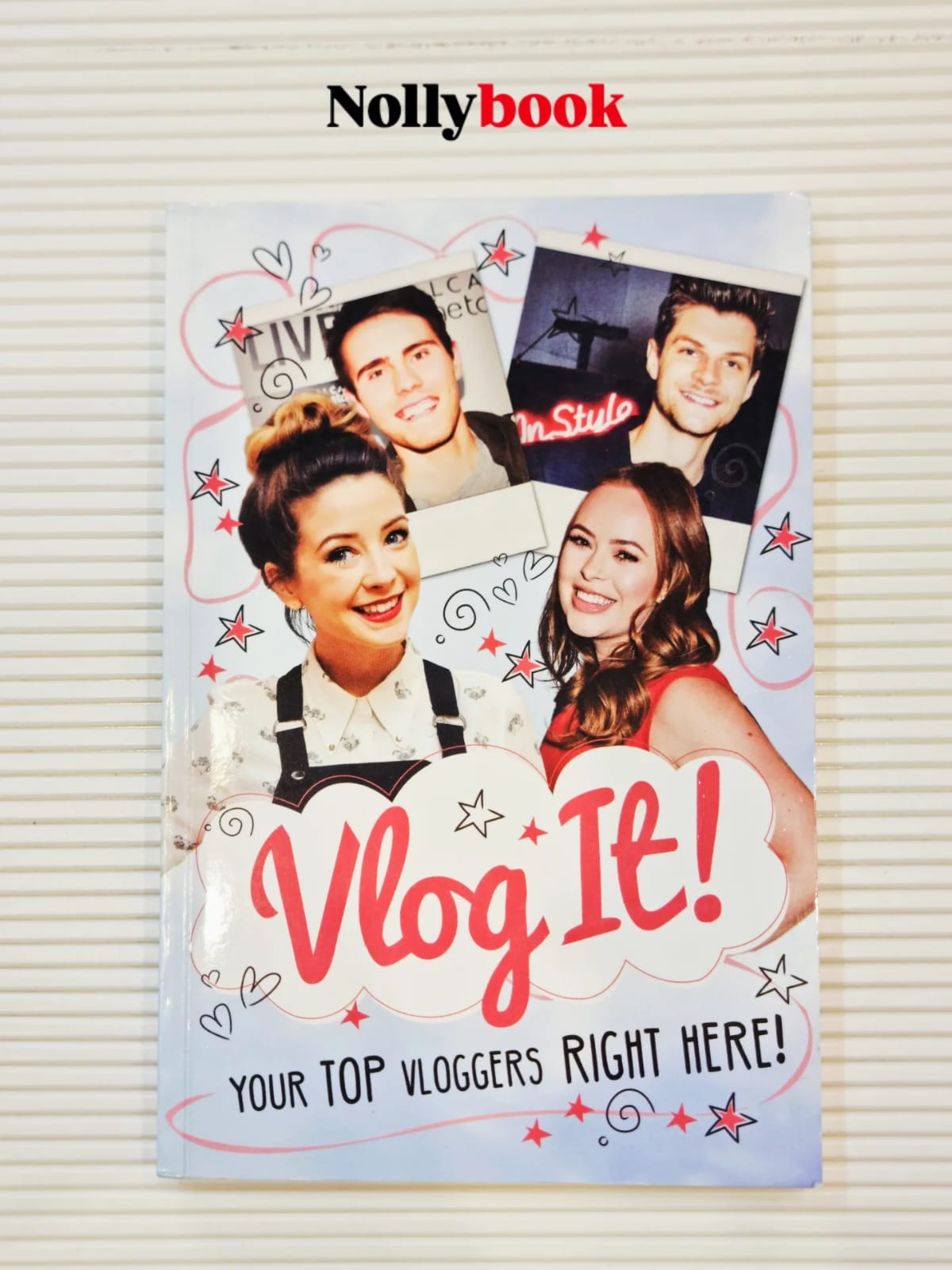 Vlog It!: Your Top Vloggers Right Here! by Stephanie Clarkson