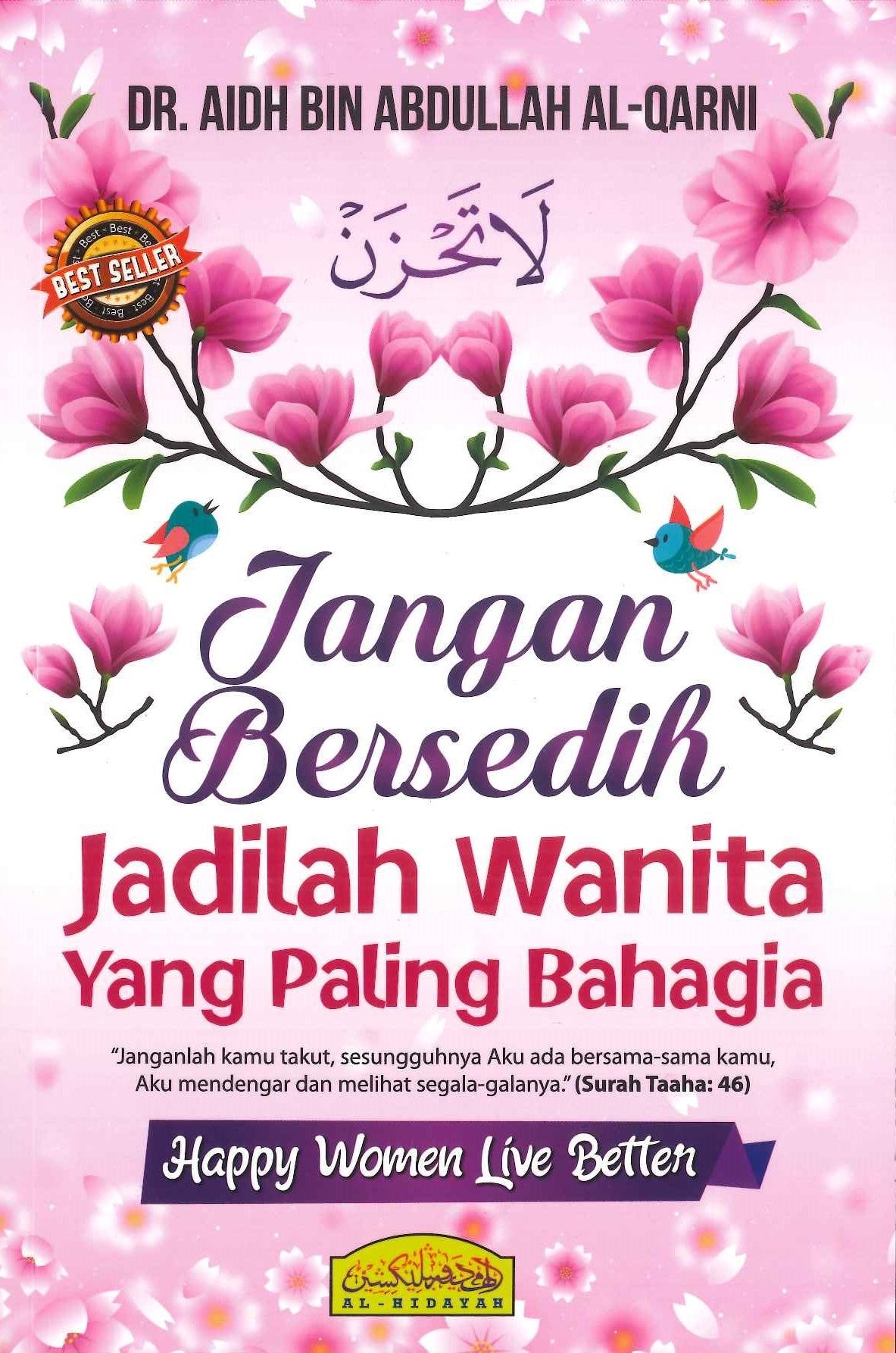 Jangan Bersedih Jadilah Wanita Yg Paling Bahagia-Besar