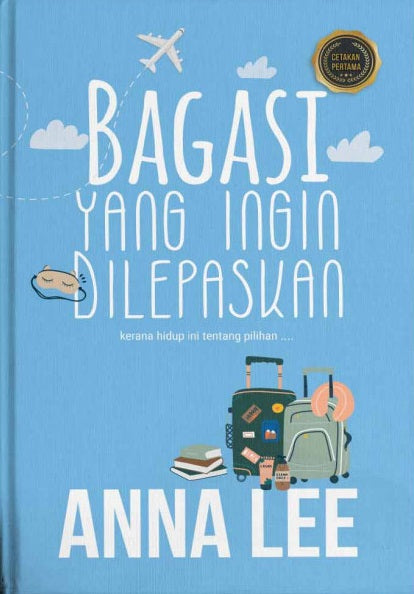 Bagasi Yang Ingin Dilepaskan by Anna Lee book cover