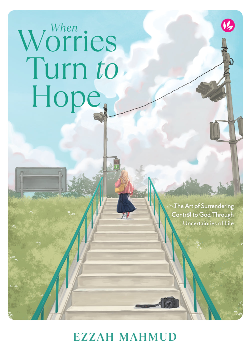 When Worries Turn to Hope : The Art of Surrendering Control to God