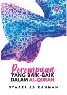 Perempuan yang Baik-baik Dalam Al Quran