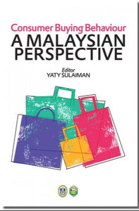 CONSUMER BUYING BEHAVIOUR: A MALAYSIAN PERSPECTIVE