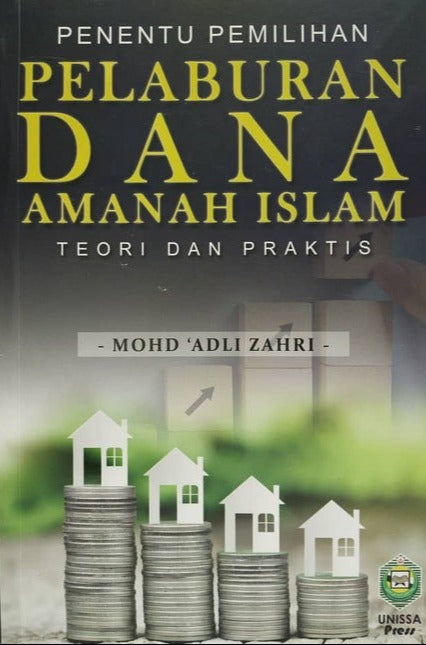 Penentu Pemilihan Pelaburan Dana Amanah Islam Teori Dan Praktis