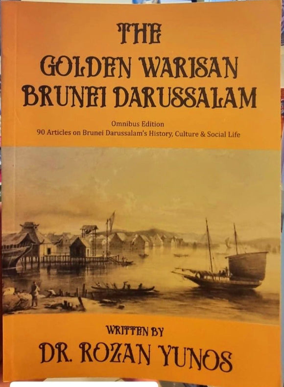 THE GOLDEN WARISAN BRUNEI DARUSSALAM (Omnibus edition)