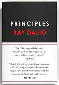 PRINCIPLES: LIFE AND WORK BY RAY DALIO