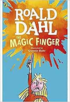 Roald Dahl: The Magic Finger