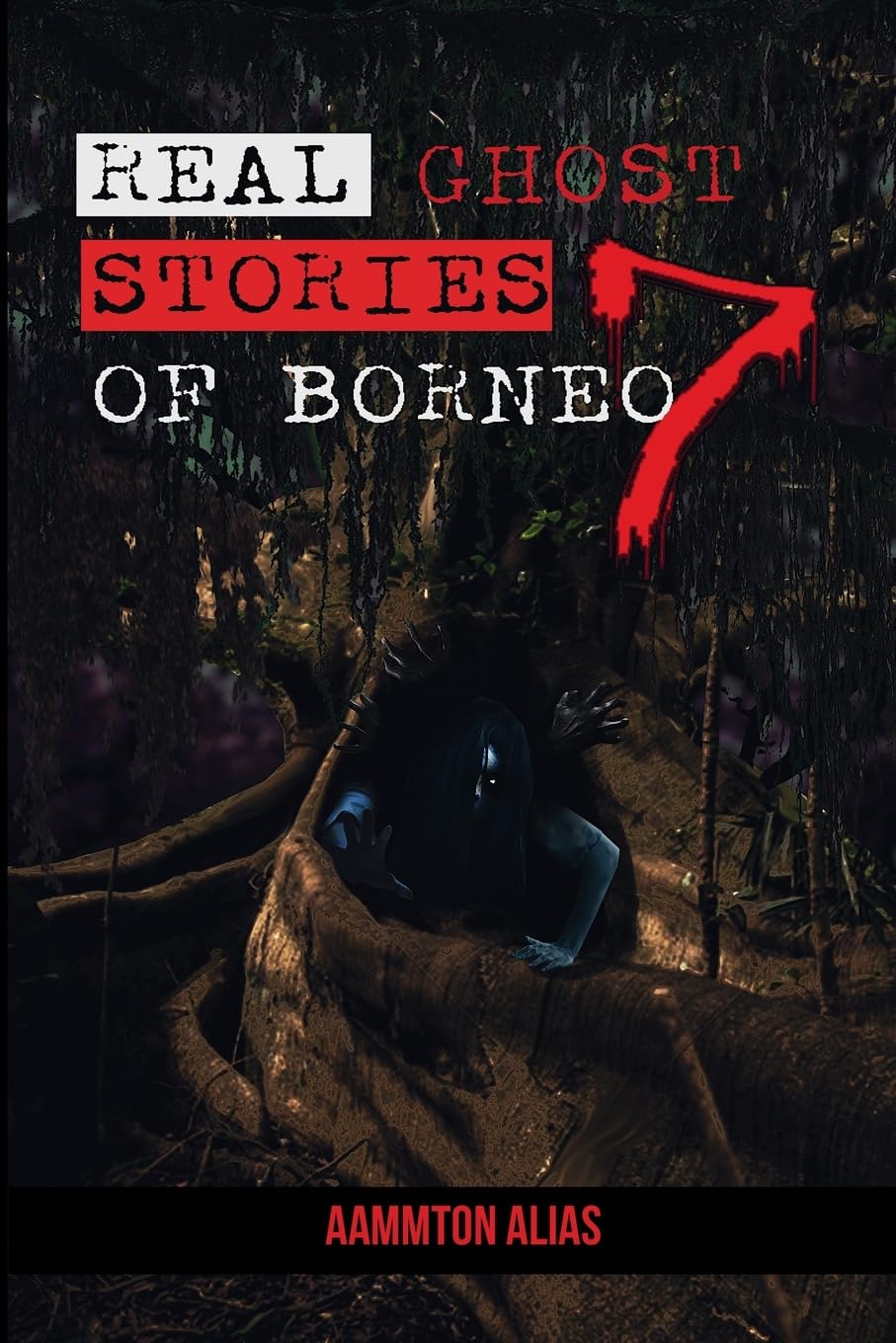 REAL GHOST STORIES OF BORNEO COLLECTION SERIES