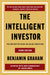 The Intelligent Investor (3rd Edition): The Definitive Book on Value Investing