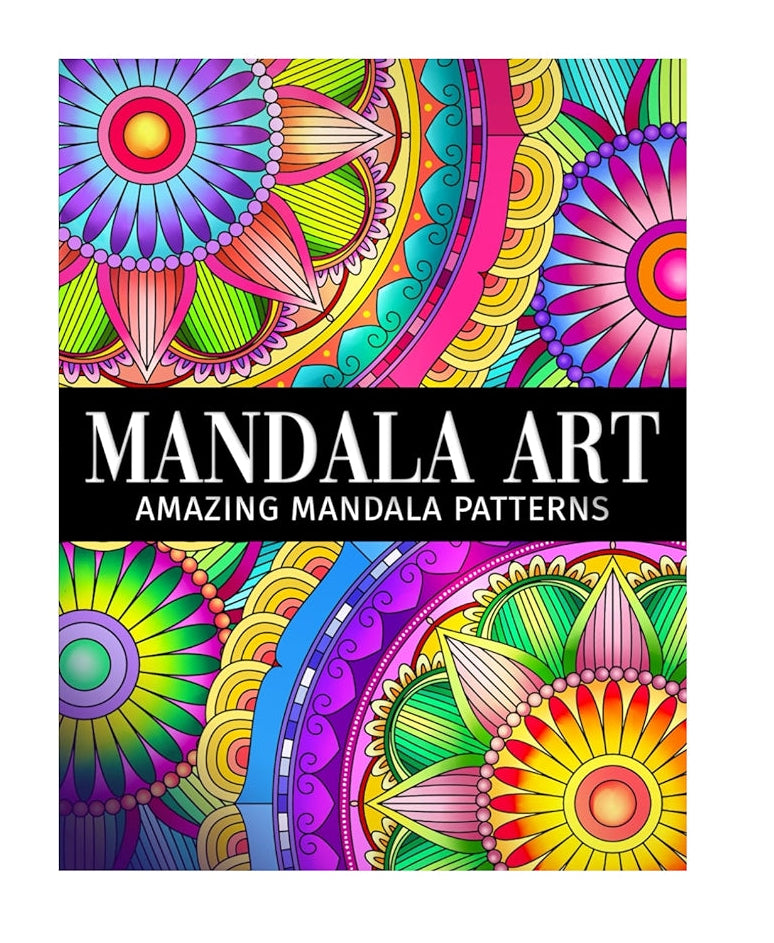 Mandala Art: An Adult Coloring Book with Amazing Mandala Patterns