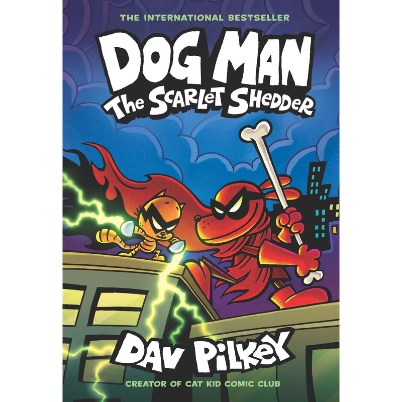 DOG MAN #12: THE SCARLET SHEDDER BY DAV PILKEY H/C