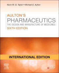 Aulton's Pharmaceutics, International Edition, 6th Edition