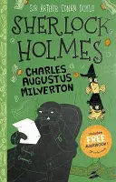 Sherlock Holmes: Charles Augustus Milverton