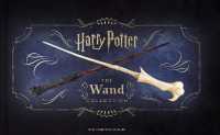 Harry Potter: The Wand Collection By Monique Peterson