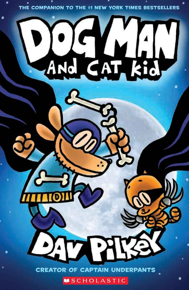 DOG MAN AND CAT KID #4: A GRAPHIC NOVEL BY DAV PILKEY H/C