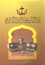ADAT ISTIADAT DIRAJA BRUNEI