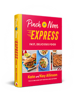 Pinch of Nom Express: Fast, Delicious Food By Kay Allinson
