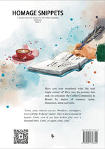 HOMAGE SNIPPETS : A JOURNEY FOR THE COFFEE COMMUNITY VOL. 1
