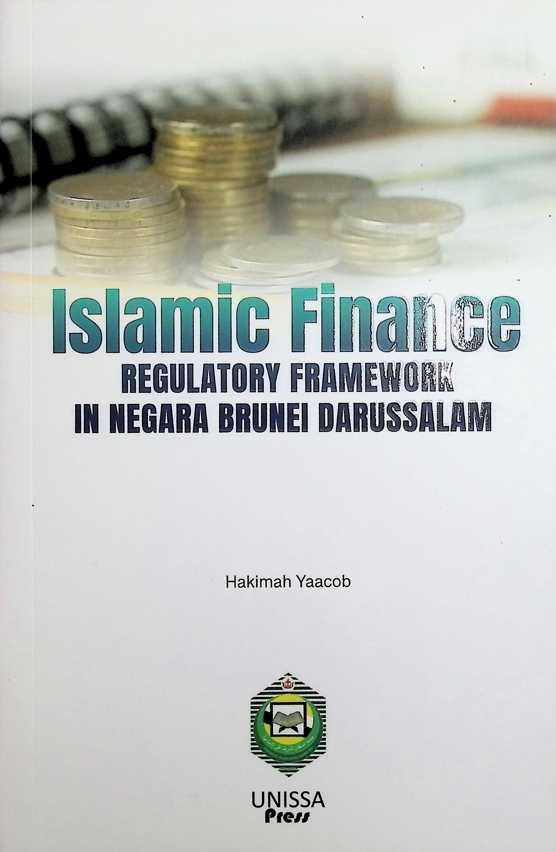 Islamic Finance: Regulatory Framework in Brunei Darussalam