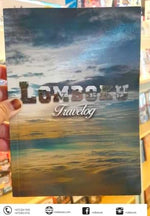 LOMBOKU: TRAVELOG BY AMIROL RAHIM