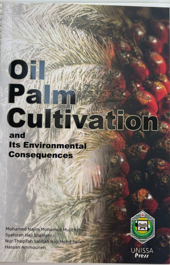 Oil Palm Cultivation and Its Environmental Consequences