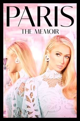 Paris: The Memoir 2023 by Paris Hilton