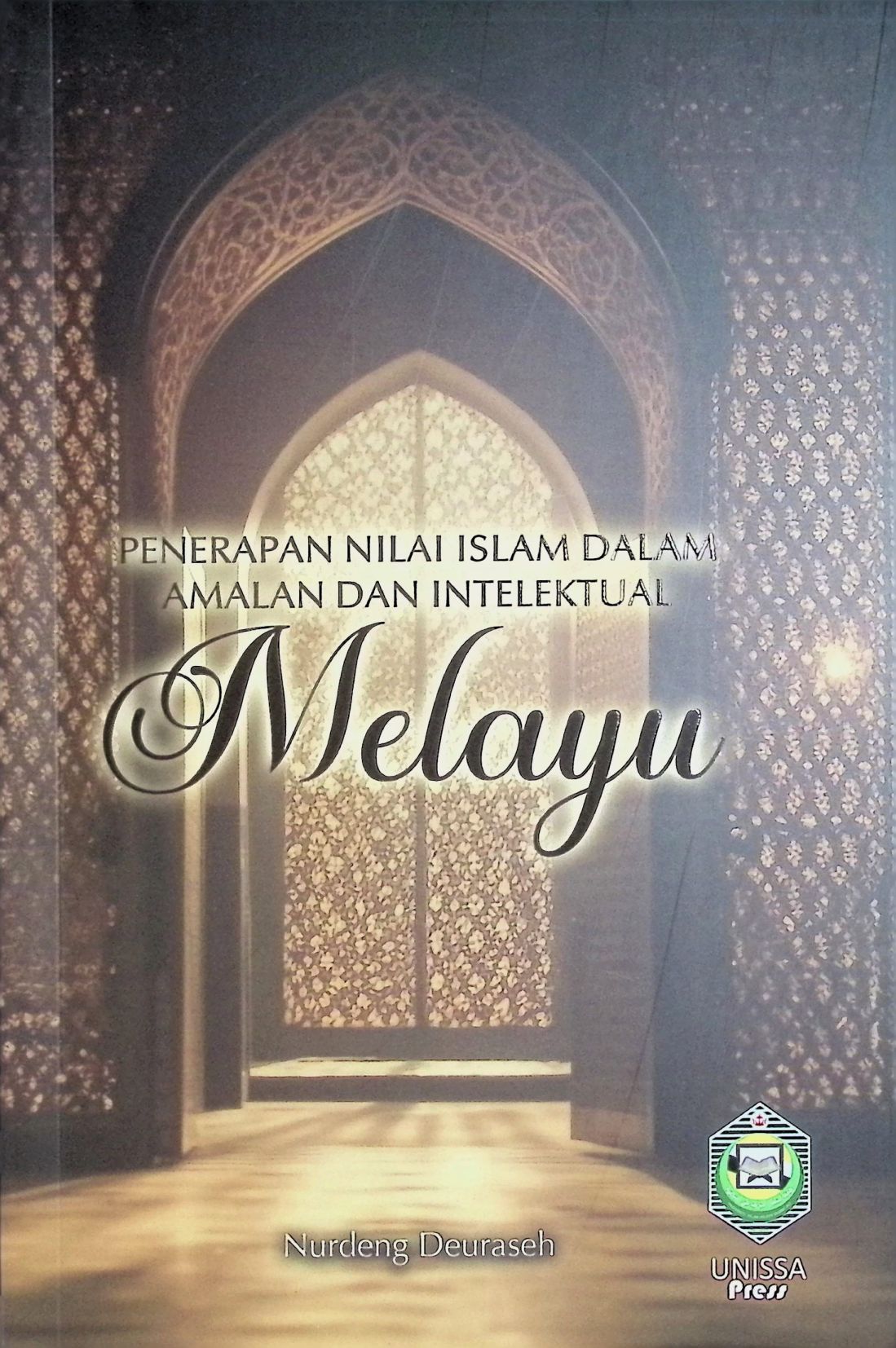 Penerapan Nilai Islam dalam Amalan dan Intelektual Melayu