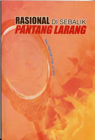 RASIONAL DI SEBALIK PANTANG LARANG