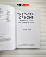 The Tastes Of Home : Easy-to-Cook from Singapore to Malaysia by Ong Jin Teong