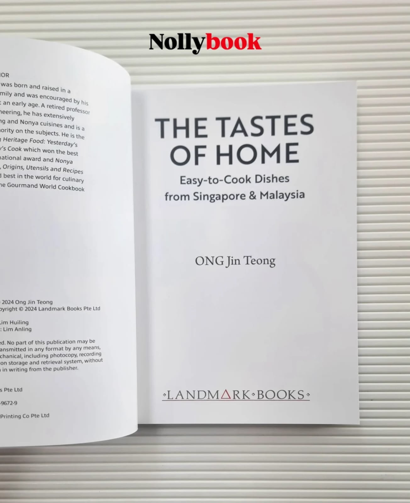 The Tastes Of Home : Easy-to-Cook from Singapore to Malaysia by Ong Jin Teong