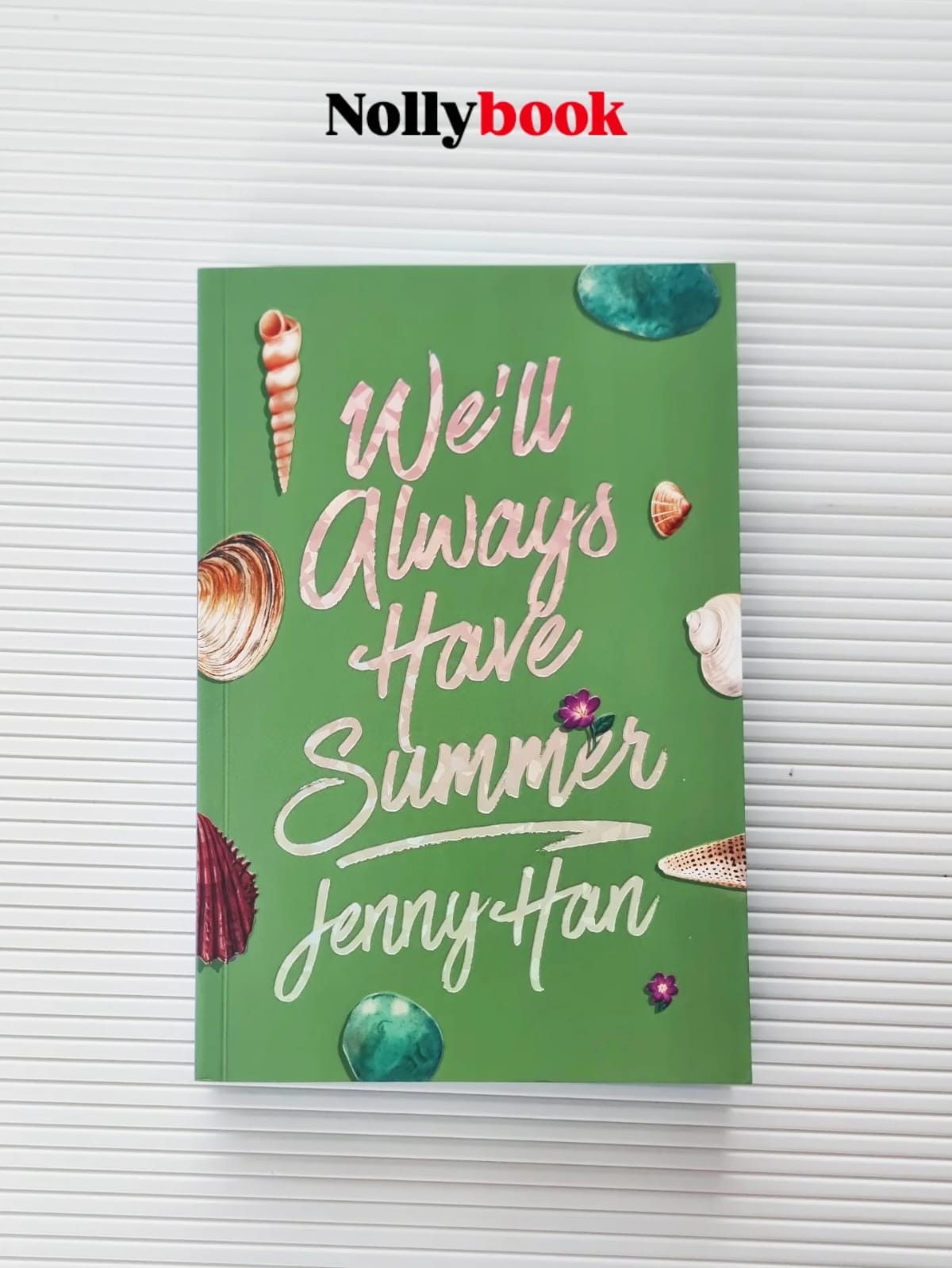 We'll Always Have Summer by Jenny Han